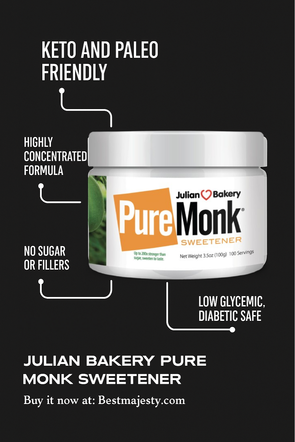 Julian Bakery Pure Monk | v25% Monk Fruit Extract | Sweetener | Sugar Free | 3.5oz | 100 Servings